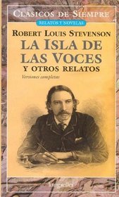 La Isla De Las Voces / The Island of Voices (Clasicos De Siempre / Always Classics) (Spanish Edition)