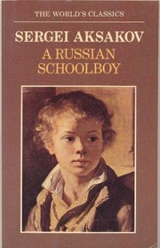 A Russian Schoolboy (Oxford World's Classics)