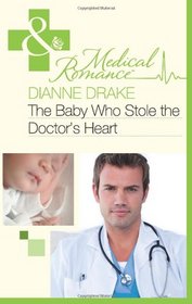 Baby Who Stole the Doctor's Heart (Medical)