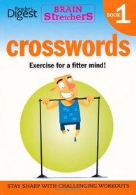 Crosswords: Exercises for a Fitter Mind! (Brainstretchers)