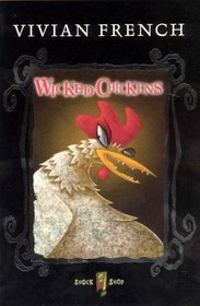 Wicked Chickens (Shock Shop)