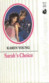 Sarah's Choice (Silhouette Romance, No 575)