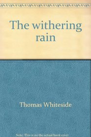 The withering rain;: America's herbicidal folly