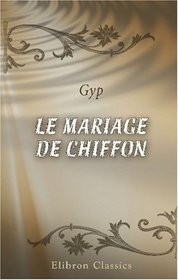 Le mariage de Chiffon (French Edition)