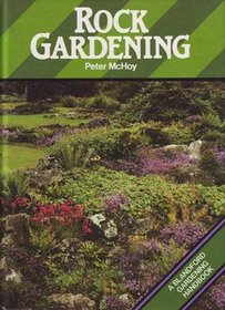 Rock Gardening (Blandford Gardening Handbook)