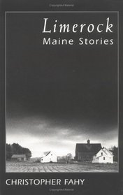 Limerock-Maine Stories