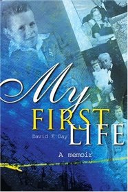 My First Life: A Memoir