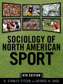 Sociology of North American Sport: Eighth Edition