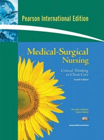 Medical Surgical Nursing: Critical Thinking in Client Care: Single Volume Edition