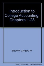 Introduction to College Accounting: Chapters 1-28