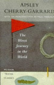 The Worst Journey in the World: Antarctic, 1910-13