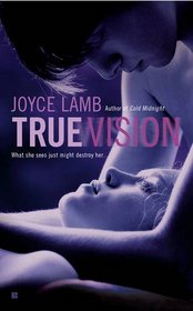 True Vision (Truelogy, Bk 1)