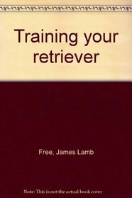 Training your retriever