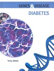 Diabetes (Genes and Disease)