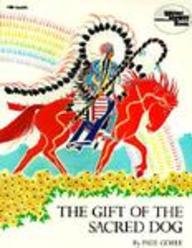 The Gift of the Sacred Dog (Reading Rainbow Book)
