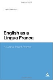 English as a Lingua Franca: A Corpus-based Analysis