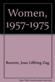 Women, 1957-1975