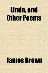 Linda, and Other Poems