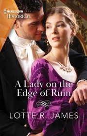 A Lady on the Edge of Ruin (Harlequin Historical, No 1764)