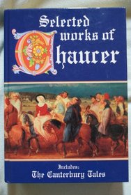 Selected Works of Chaucer