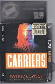 Carriers (Price-Less Audio) (Abridged)