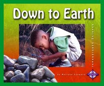 Down to Earth (Investigate Science)
