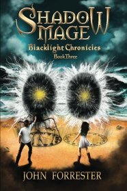 Shadow Mage: Blacklight Chronicles (Volume 3)
