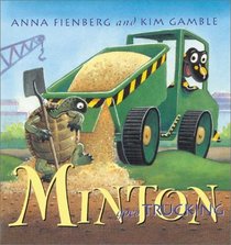 Minton Goes Trucking (Minton series)