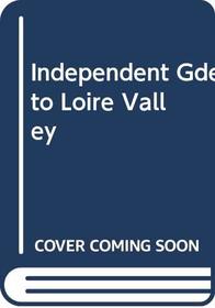 Independent GDE to Loire Valley