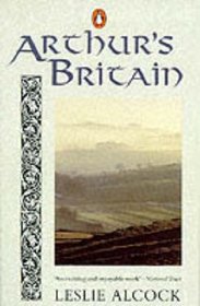 Arthur's Britain: History and Archaeology, Ad 367-634