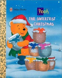 Pooh the Sweetest Christmas (Little Golden Storybooks)