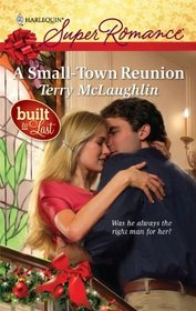 A Small-Town Reunion (Harlequin Superromance)