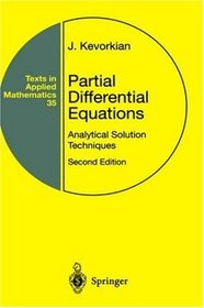 Partial Differential Equations : Analytical Solution Techniques (Texts in Applied Mathematics)
