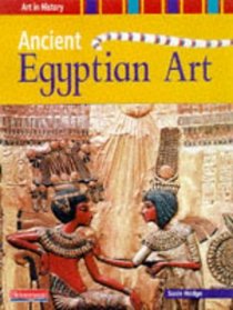 Art in History: Ancient Egyptian Art (Art in History)