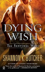 Dying Wish (Sentinel Wars, Bk 6)