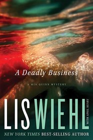 A Deadly Business (Mia Quinn, Bk 2)