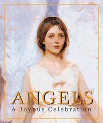Angels: A Joyous Celebration
