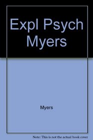 Study Guide to Accompany David G. Myers Exploring Psychology