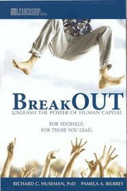 BreakOut: Unleash the Power of Human Capital