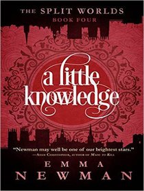 A Little Knowledge (Split Worlds)