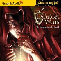 The Demon Wars Saga - The Demon Apostle (Part 1 of 3)