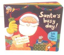 Santa's Busy Day! (A lift-the-flap book)