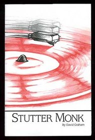 Stutter Monk