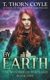 By Earth (Witches of Portland, Bk 1)