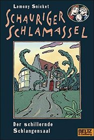 Der Schillernde Schlangensaal (The Reptile Room) (Series of Unfortunate Events, Bk 2) (German Edition)