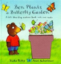 Ben Plants a Butterfly Garden