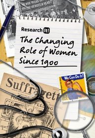 The Changing Role of Women Since 1900
