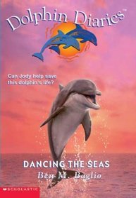 Dancing the Seas (Dolphin Diaries Bk 8)