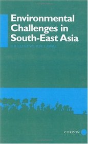 Environmental Challenges in South-East Asia (Man and Nature)