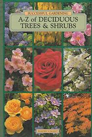 A-Z of Deciduous Trees  Shrubs (Successful Gardening)